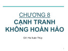 Bài giảng Kinh tế vi mô: Chương 8 - Hà Xuân Thùy