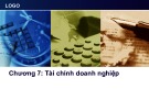 Bài giảng Tài chính tiền tệ - Chương 7: Tài chính doanh nghiệp