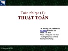 Bài giảng Toán rời rạc: Thuật toán - ThS. Hoàng Thị Thanh Hà