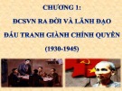 Bài giảng Lịch sử Đảng Cộng sản Việt Nam: Chương 1 - Tạ Châu Phú