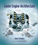 Ebook Game engine architecture: Part 2