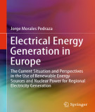 Ebook Electrical energy generation in Europe - The current situation and perspectives in the use of renewable energy sources and nuclear power for regional electricity generation: Part 2