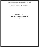 Bài giảng Định phí bảo hiểm: Phần 2 - ThS. Nguyễn Thị Hải Âu