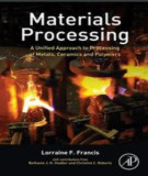 Ebook Materials processing: A unified approach to processing of metals, ceramics and polymers - Part 2