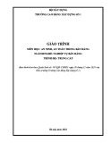 Giáo trình An ninh, an toàn trong bán hàng (Ngành: Nghiệp vụ bán hàng - Trung cấp) - Trường Cao đẳng Xây dựng số 1 (2023)