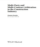 Ebook Multi‐party and multi‐contract arbitration in the construction industry: Part 1