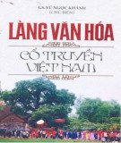 Tìm hiểu làng văn hóa cổ truyền Việt Nam: Phần 1