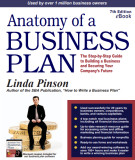 Ebook Anatomy of a business plan: The step-by-step guide to building a business and securing your company's future