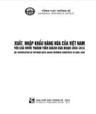 Thông tin Xuất, nhập khẩu hàng hóa của Việt Nam với các nước ASEAN 2005-2015: Phần 2