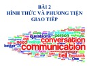 Bài giảng Khoa học giao tiếp: Chương 2 - ThS. Kim Thị Dung