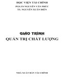 Giáo trình Quản trị chất lượng: Phần 2 - PGS. TS Nguyễn Văn Phúc