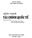 Giáo trình Tài chính quốc tế: Phần 1 - PGS. TS Phan Duy Minh