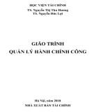 Giáo trình Quản lý hành chính công: Phần 1 - TS. Nguyễn Thị Thu Hương