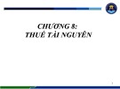 Bài giảng Thuế: Chương 8 - ThS. Nguyễn Thị Tuyết Nhung