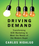 Ebook Driving demand: Transforming B2B marketing to meet the needs of the modern buyer - Part 1