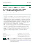 Silencing immune-infiltrating biomarker CCDC80 inhibits malignant characterization and tumor formation in gastric cancer