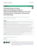 Paclitaxel liposome (Lipusu) based chemotherapy combined with immunotherapy for advanced non-small cell lung cancer: A multicenter, retrospective real-world study