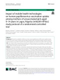 Impact of mobile health technologies on human papillomavirus vaccination uptake among mothers of unvaccinated girls aged 9–14 years in Lagos, Nigeria (mHealth-HPVac): Study protocol of a randomised controlled trial
