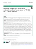 Prediction of the axillary lymph-node metastatic burden of breast cancer by 18F-FDG PET/CT-based radiomics