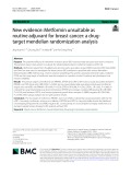 New evidence: Metformin unsuitable as routine adjuvant for breast cancer: A drugtarget mendelian randomization analysis