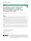 Discontinuation risk from adverse events: Immunotherapy alone vs. combined with chemotherapy: A systematic review and network meta-analysis