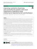 Improving medication dispensing and counselling for patients with vision impairment: A qualitative study of pharmacist-reported barriers and facilitators