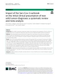 Impact of the Sars-Cov-2 outbreak on the initial clinical presentation of new solid cancer diagnoses: A systematic review and meta-analysis