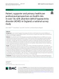 Patient, supporter and primary healthcare professional perspectives on health risks in over 16s with attention deficit hyperactivity disorder (ADHD) in England: A national survey study