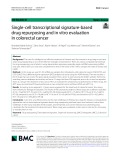 Single-cell transcriptional signature-based drug repurposing and in vitro evaluation in colorectal cancer