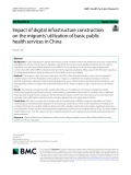 Impact of digital infrastructure construction on the migrants’ utilization of basic public health services in China