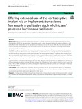 Offering extended use of the contraceptive implant via an implementation science framework: A qualitative study of clinicians’ perceived barriers and facilitators