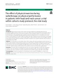 The effect of physical exercise during radiotherapy on physical performance in patients with head and neck cancer: A trial within cohorts study protocol, the vital study