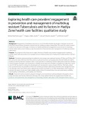 Exploring health care providers’ engagement in prevention and management of multidrug resistant Tuberculosis and its factors in Hadiya Zone health care facilities: Qualitative study