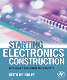 Ebook Starting electronics construction: Techniques, equipment and projects – Part 1