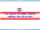 Bài giảng Cơ sở kỹ thuật thông tin vô tuyến: Chương 2 - Nguyễn Viết Đảm