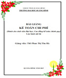 Bài giảng Kế toán chi phí: Phần 1 - ThS. Phan Thị Thu Hà