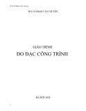 Giáo trình Đo đạc công trình - PGS.TS Phạm Văn Chuyên