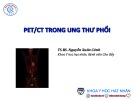 Báo cáo: PET/CT trong ung thư phổi
