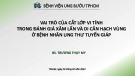 Bài giảng Vai trò của cắt lớp vi tính trong đánh giá xâm lấn và di căn hạch vùng ở bệnh nhân ung thư tuyến giáp - BS. Trương Thụy My