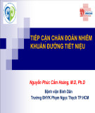 Bài giảng Tiếp cận chẩn đoán nhiễm khuẩn đường tiết niệu - Nguyễn Phúc Cẩm Hoàng