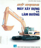 Máy xây dựng và làm đường: Sổ tay hướng dẫn sử dụng - Phần 1