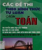 Tuyển chọn các đề thi Đại học và Cao đẳng môn Toán theo hình thức tự luận: Phần 2