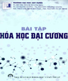 Tuyển chọn bài tập hóa học đại cương: Phần 1