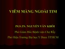 Bài giảng Viêm màng ngoài tim - PGS.TS. Nguyễn Văn Khôi