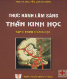 Hướng dẫn thực hành lâm sàng Thần kinh học (Tập 2): Phần 1