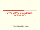 Bài giảng Hệ thống thông tin tài chính ngân hàng: Ứng dụng Goalseek, Scenario - ThS. Phùng Hữu Hạnh