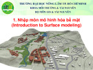 Bài giảng Mô hình hóa bề mặt (Surface modeling): Bài 1 - ThS. Nguyễn Duy Liêm