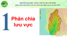 Bài giảng thực hành Quản lý lưu vực: Bài 1 - ThS. Nguyễn Duy Liêm