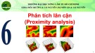 Bài giảng Phân tích không gian I (Basic Spatial Analysis): Bài 6 - ThS. Nguyễn Duy Liêm