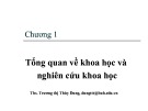 Bài giảng Phương pháp nghiên cứu khoa học: Chương 1 - ThS. Trương thị Thùy Dung